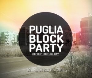 URBAN MINDS III| PUGLIA BLOCK PARTY Hip Hop Culture Day